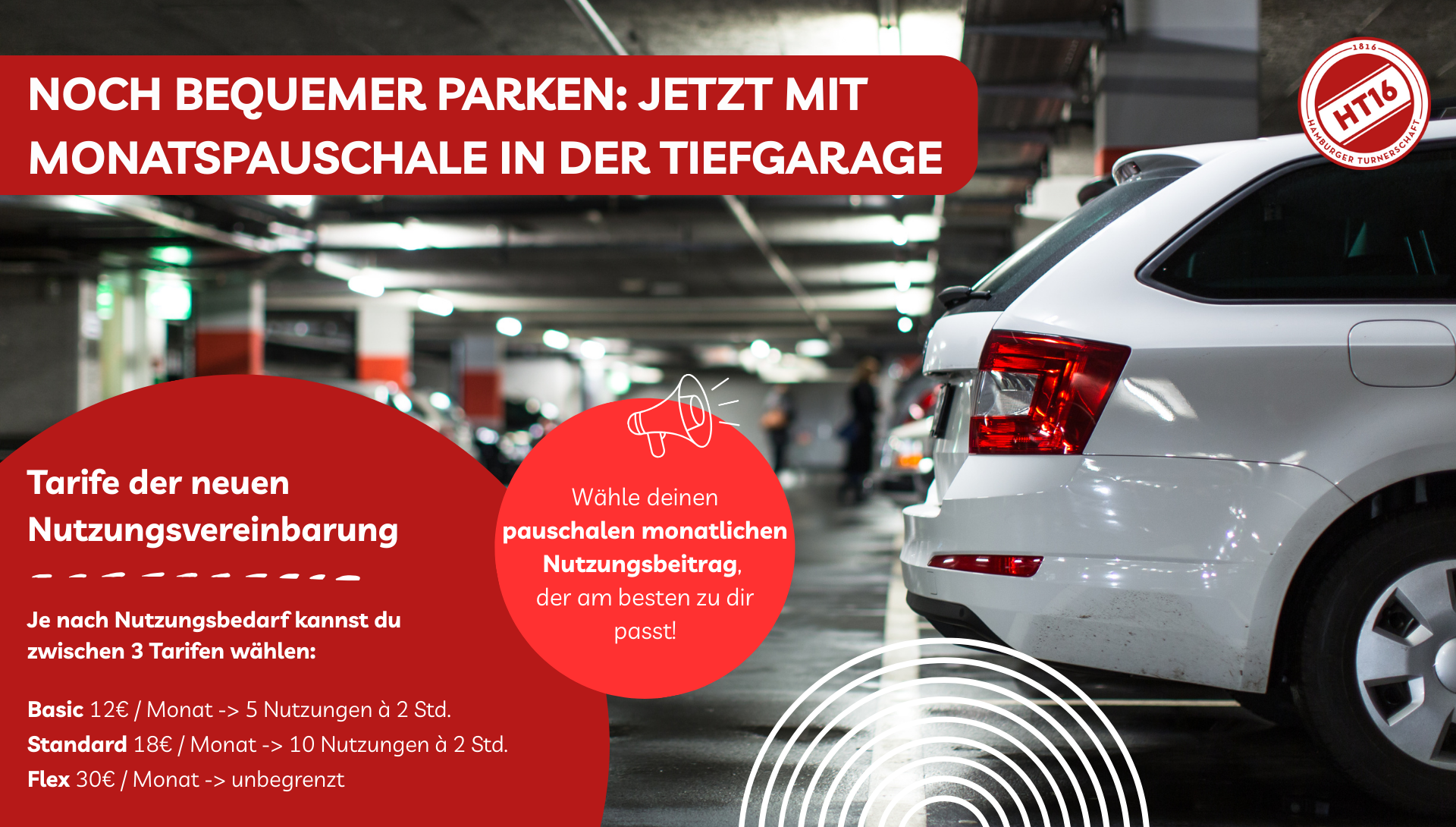 Die Tiefgaragen-Nutzung wird jetzt noch einfacher: Wähle deine Monatspauschale